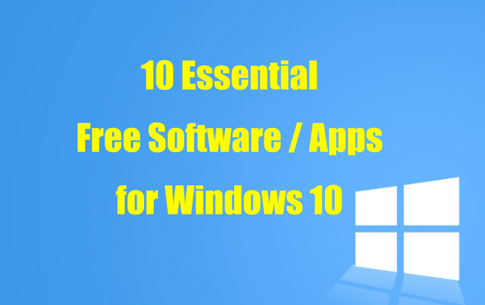 Essential Free Software / Apps for Windows 10 PC