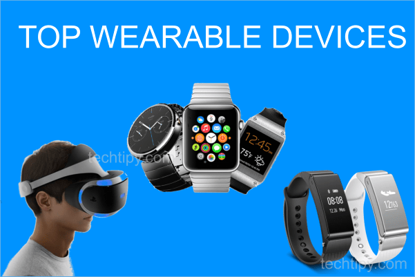 Top Wearable Devices