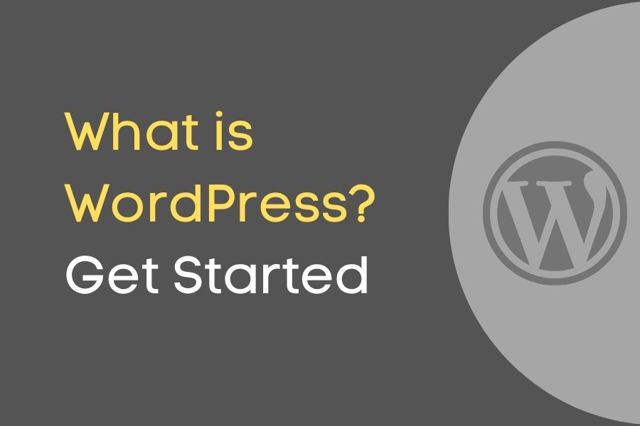 What is wordPress. get started